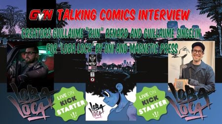 Interview promo for “Loba Loca” comic, featuring two creators, comic art, and Kickstarter logos, with a stylized nighttime cityscape background.