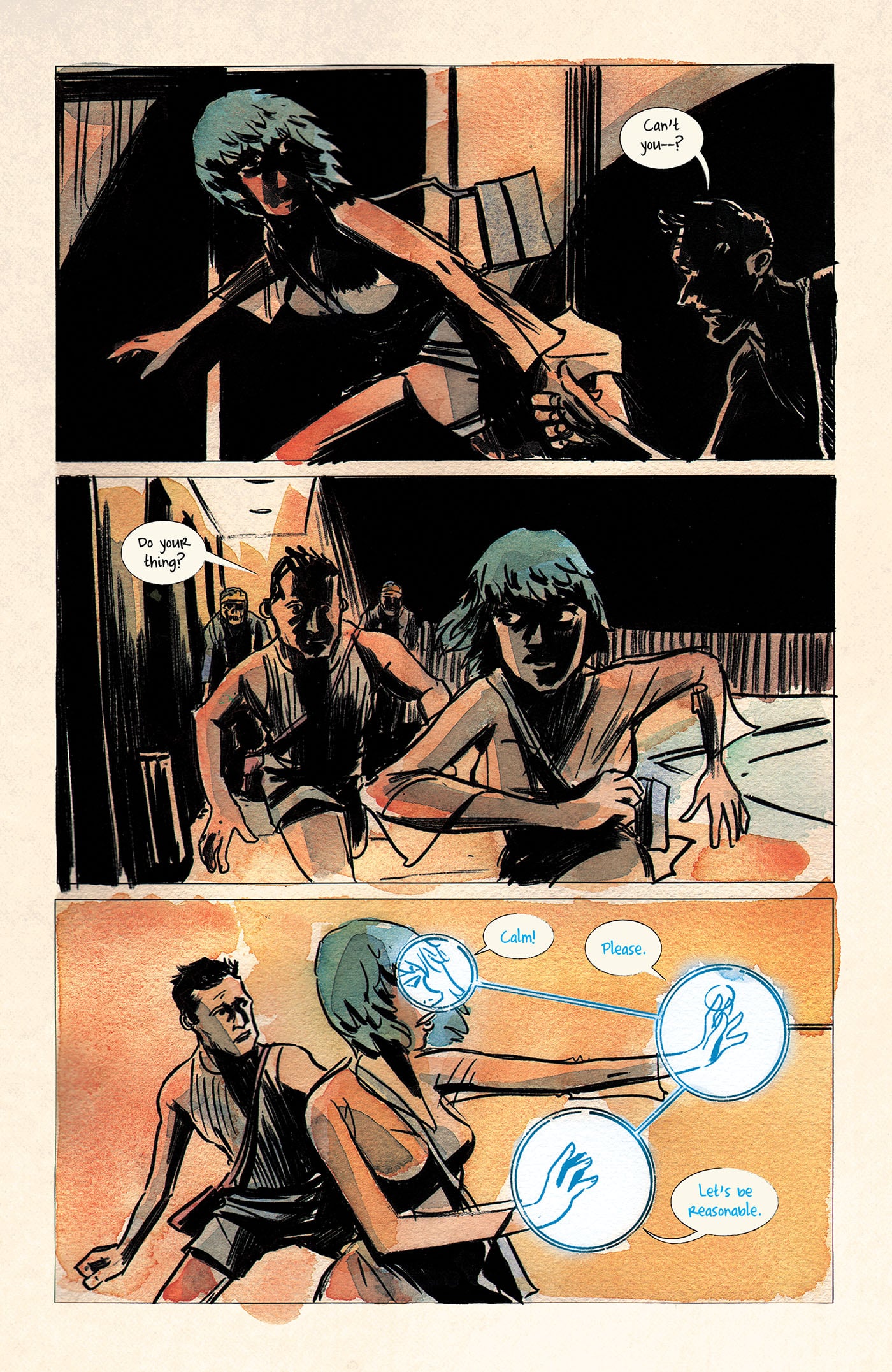 Three comic panels: A woman with short teal hair is confronted by a man. She runs, and he follows. Blue speech bubbles appear as she raises her hands, with words: “Calm!”, “Please.”, “Let’s be reasonable.”.