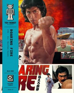 Blu-ray cover for “Roaring Fire” shows a martial artist in a fighting pose, city scenes, and other characters. Blue spine features film details and Toy Robot Video branding.