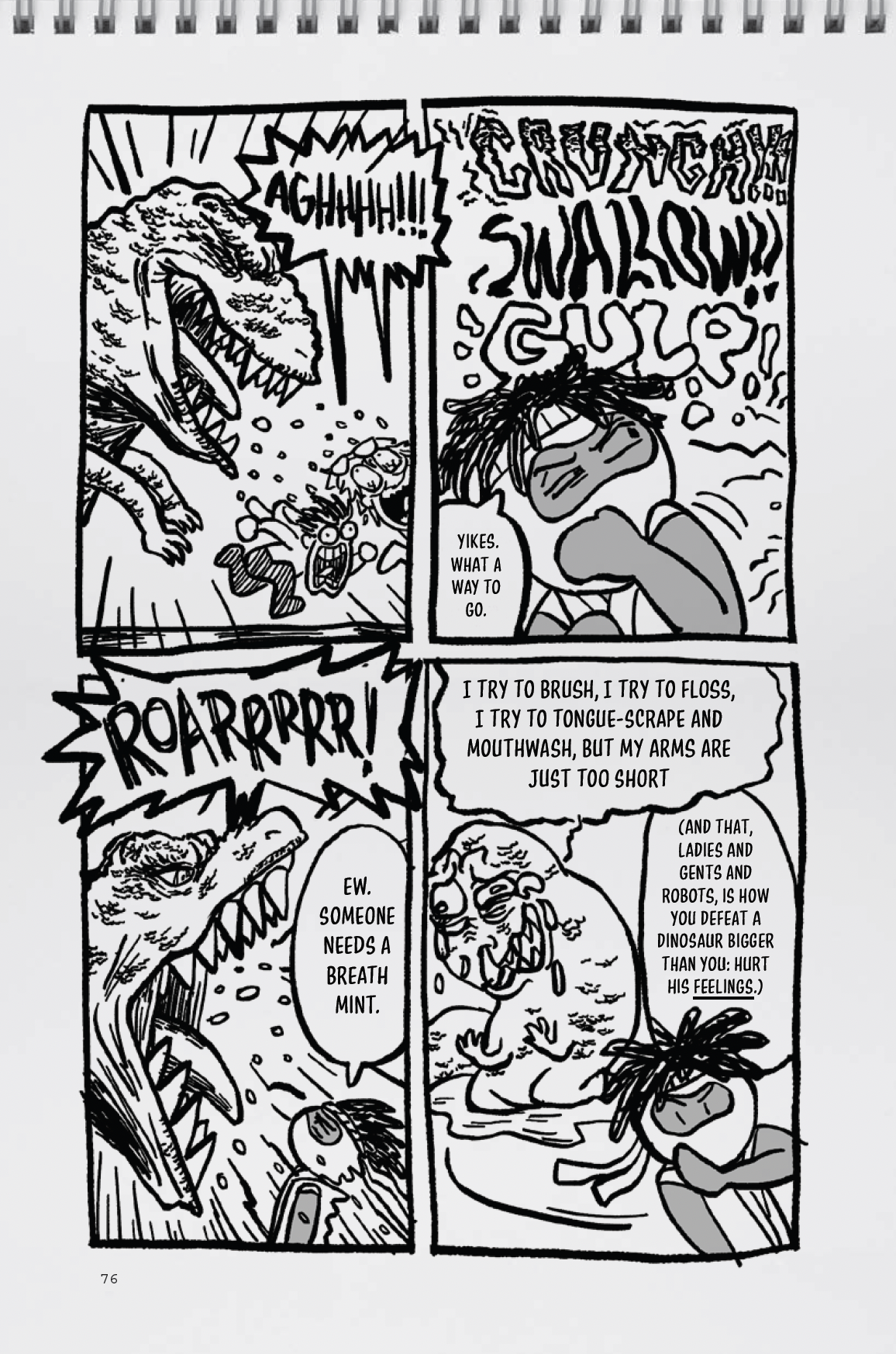 A cartoon boy is being eaten by a dinosaur; he comments on the experience, noting the dinosaur’s bad breath and his inability to clean his teeth due to short arms.