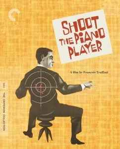 A man sitting on a stool with a target on his back; the text reads “Shoot the Piano Player” and “A film by François Truffaut.”.