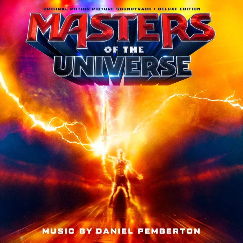 A figure stands holding a sword aloft amid bright orange and blue energy, with the text “Masters of the Universe” above and “Music by Daniel Pemberton” below.