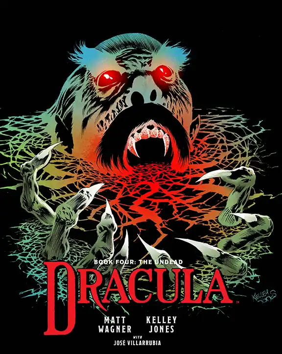 Illustrated cover of Dracula showing a monstrous face with glowing eyes and open mouth, surrounded by clawed hands and colorful web-like patterns. Title and creators’ names are at the bottom.