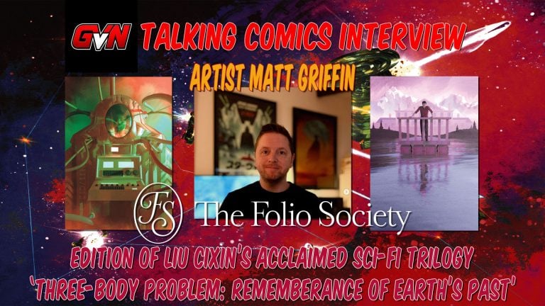 GVN Talking Comics: Matt Griffin on Folio Society’s Three-Body Problem Trilogy Promotional graphic for a GVN interview with artist Matt Griffin about illustrating The Folio Society edition of Liu Cixin’s sci-fi trilogy “Remembrance of Earth’s Past.”.