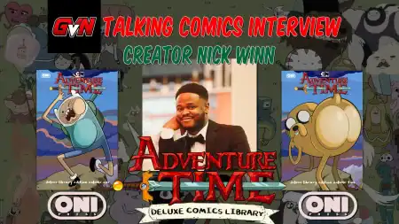 GVN Talking Comics Interview: Nick Winn on Oni Press’ ‘Adventure Time Deluxe Comics Library’ — Now on Kickstarter A man in formal attire is centered between two Adventure Time comic covers, with “Talking Comics Interview: Creator Nick Winn” and Adventure Time logos above and below. Cartoon background.