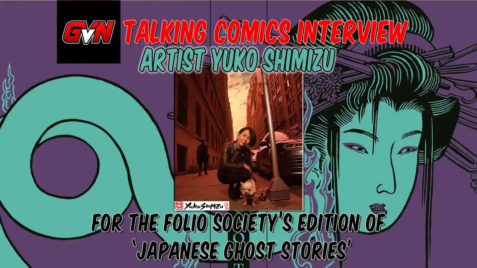 Promotional graphic for an interview with artist Yuko Shimizu about illustrating ‘Japanese Ghost Stories’ for The Folio Society, featuring stylized art and a photo of Shimizu with a dog.