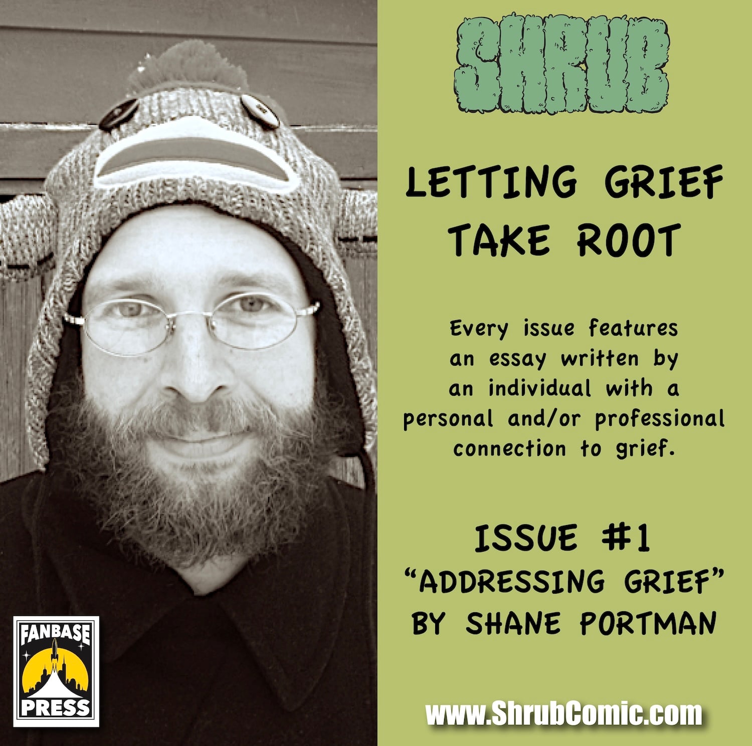 A man in a knit hat with glasses is featured next to text promoting Shrub Comic’s “Letting Grief Take Root” Issue #1, discussing grief with essays from personal and professional perspectives.
