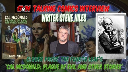 Steve Niles discussing Cal McDonald: Plague of Evil and Other Stories for Clover Press Fourth Leaf