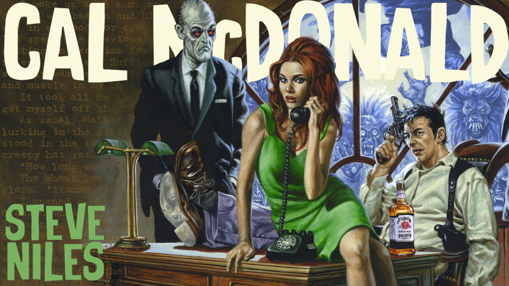 A woman in a green dress sits on a desk with a phone, flanked by a suit-wearing zombie and a man holding whiskey; monster faces appear in the background. Text reads “CAL McDONALD” and “STEVE NILES.”.