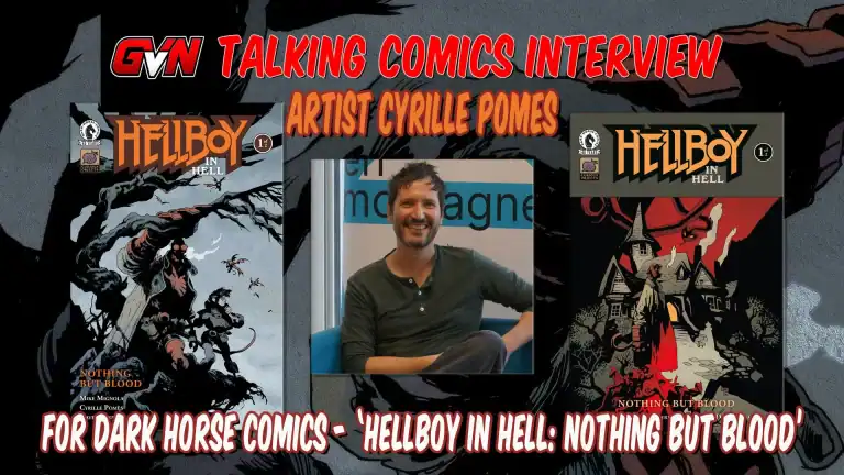 Talking Comics interview with artist Cyrille Pomès for the Dark Horse Comics book Hellboy in Hell: Nothing But Blood.