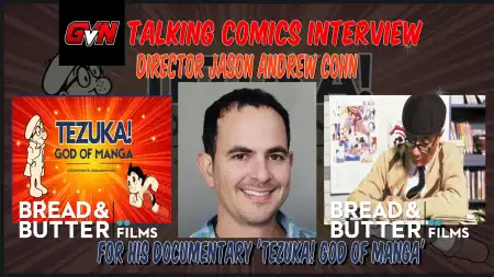 GVN Talking Comics Interview: Director Jason Andrew Cohn on His Documentary ‘TEZUKA! God of Manga’ Interview graphic for the documentary “Tezuka! God of Manga,” featuring a photo of director Jason Andrew Cohn between the film’s poster and a photo of Osamu Tezuka at work.