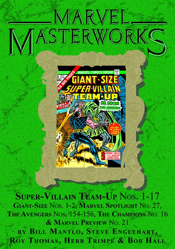 Cover for Marvel Masterworks: Super-Villain Team-Up, featuring the Giant-Size Super-Villain Team-Up No. 1 comic cover in an ornate frame.