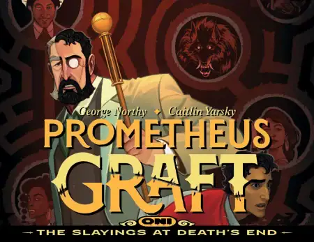 Prometheus Graft Preview: The Slayings at Death’s End