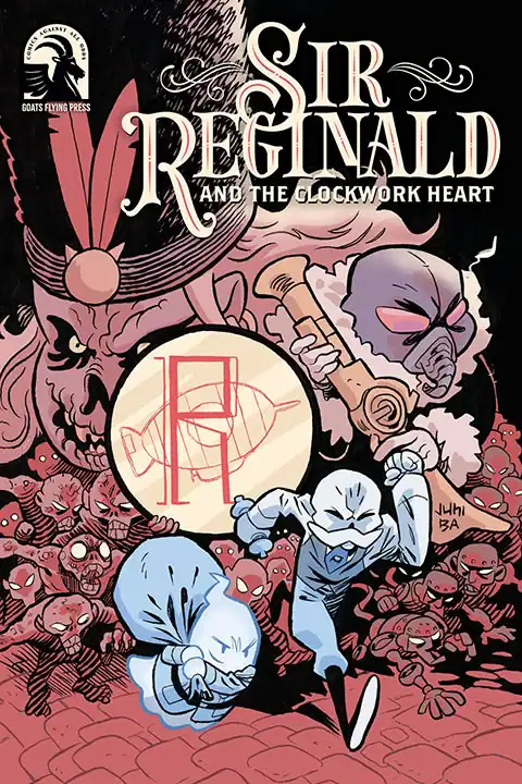 Sir Reginald & the Clockwork Heart promotional artwork.