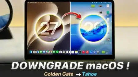 How To Downgrade macOS 27 To macOS 26 Tahoe Without Losing Data Laptop screen showing a comparison of macOS Sequoia and Sonoma, with the text “DOWNGRADE macOS!” and “Golden Gate → Tahoe” below.